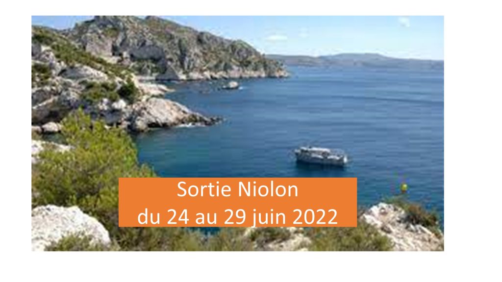 La sortie Niolon - du 24 au 29 juin